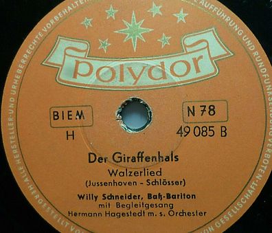 Willy Schneider "Der Giraffenhals / Gute Fahrt, kleines Schiff" Polydor 78rpm