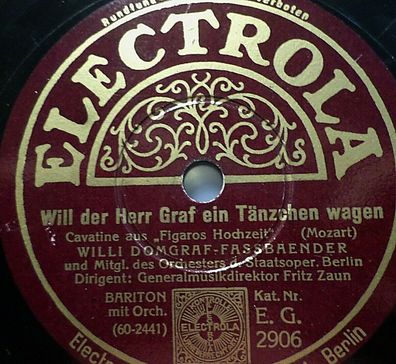 Willy Domgraf-Fassbaender "Will der Herr Graf ein Tänzchen wagen" Electrola 1938