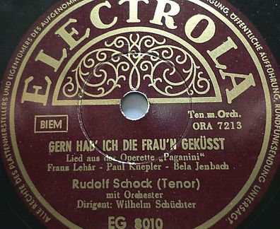 RUDOLF SCHOCK "Du bist die Welt für mich / Gern hab´ ich die Frau´n geküsst" 10"