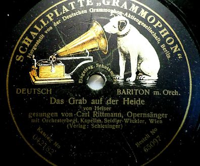 Carl Rittmann "Das Grab auf der Heide / An der Weser" Grammophon 78rpm 12"