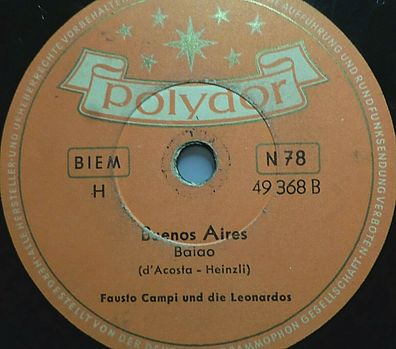 FAUSTO CAMPI & Die Leonardos "Buenos Aires / In Yucatan" Polydor 10" 78rpm