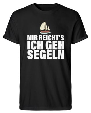 MIR REICHT'S ICH GEH SEGELN - Herren RollUp Shirt