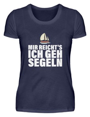 MIR REICHT'S ICH GEH SEGELN - Damen Premiumshirt