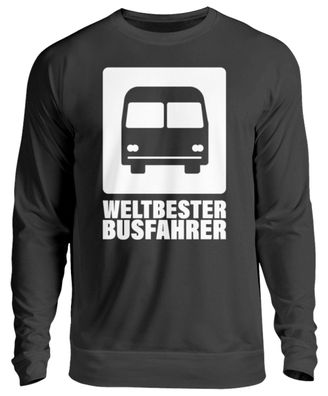 Weltbester Busfahrer - Unisex Pullover