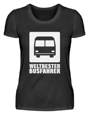 Weltbester Busfahrer - Damenshirt