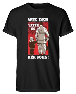 WIE DER VATER SO DER SOHN! - Herren RollUp Shirt