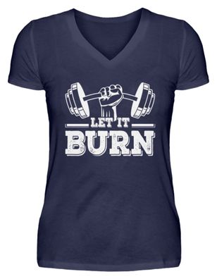 LET IT BURN - V-Neck Damenshirt