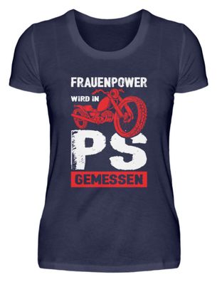 Frauenpower WIRD IN PS Geressen - Damen Premiumshirt