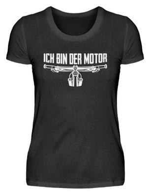 ICH BIN DER MOTOR - Damen Basic T-Shirt-8O2J62CS