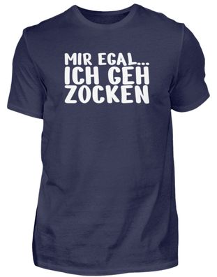 MIR EGAL... ICH GET ZOCKEN - Herren Premiumshirt