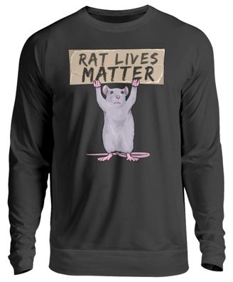 RAT LIVES MATTER - Unisex Pullover