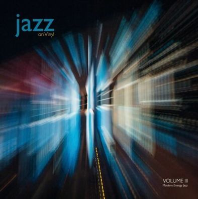 Jazz On Vinyl Volume 3 Modern Energy Jazz LTD 180g 1LP Vinyl KLATTE003