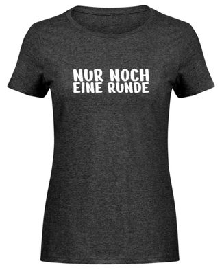 NUR NOCH EINE RUNDE - Damen Melange Shirt