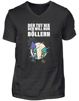 DER TUT NIX DER WILL NUR Böllern - Herren V-Neck Shirt