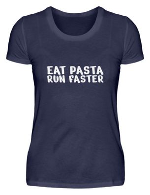EAT PASTA RUN FASTER - Damen Premiumshirt