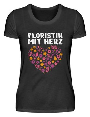 Floristin MIT HERZ - Damenshirt