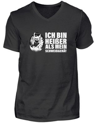 ICH BIN HEIßER ALS MEIN SCHWEIßGERÄT - Herren V-Neck Shirt
