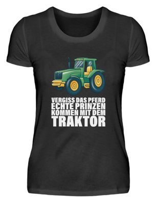 Vergiss DAS PFERD ECHTE Prinzen kommen.. - Damenshirt