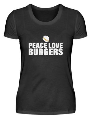 PEACE LOVE Burgers - Damenshirt