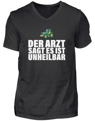 DER ARZT SAGT ES IST Unheilbar - Herren V-Neck Shirt