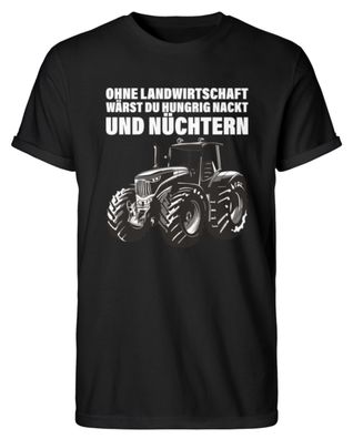 Ohne Landwirtschaft wärst du.... - Herren RollUp Shirt
