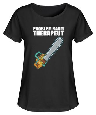 Problem BAUM Therapeut - Damen RollUp Shirt