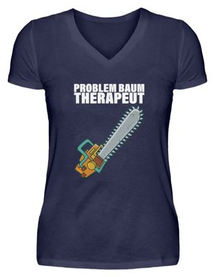 Problem BAUM Therapeut - V-Neck Damenshirt