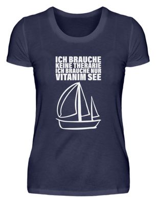 ICH Brauche NUR Vitanim SEE - Damen Premiumshirt