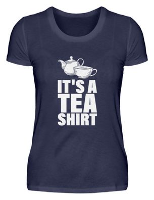 IT'S A TEA SHIRT - Damen Premiumshirt