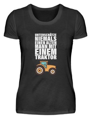 Unterschätze kein mann mit einem Traktor - Damenshirt