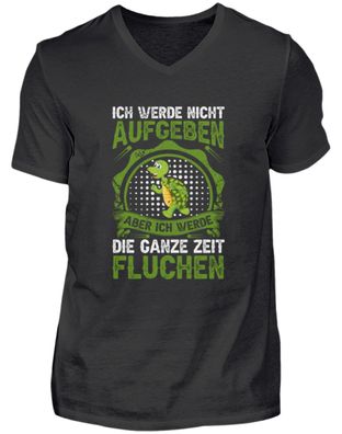 ICH WERDE NICHT Aufgeben ABER ICH - Herren V-Neck Shirt