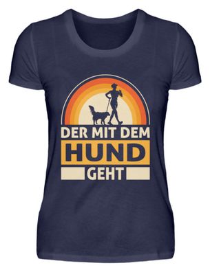 DER MIT DEM HUND GEHT - Damen Premiumshirt