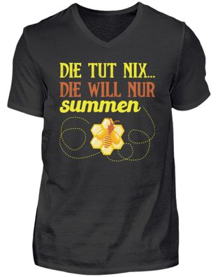 DIE TUT NIX... DIE WILL NUR summen - Herren V-Neck Shirt