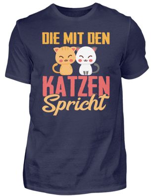 DIE MIT DEN KATZEN Spricht - Herren Premium Shirt-5AOXGBCI