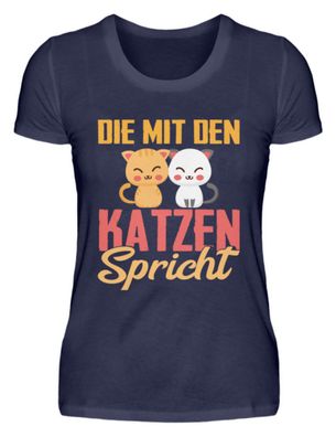 DIE MIT DEN KATZEN Spricht - Damen Premium Shirt-5AOXGBCI