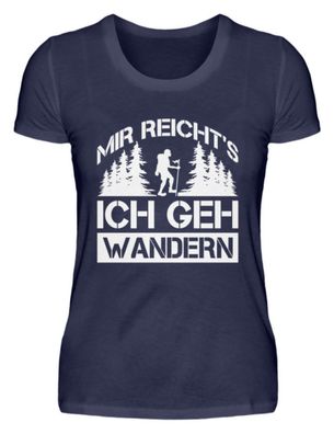 MIR REICHT'S ICH GEH Wandern - Damen Premiumshirt