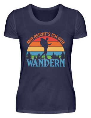 MIR REICHT'S ICH GEH Wandern - Damen Premium Shirt-8GHIBE6Q