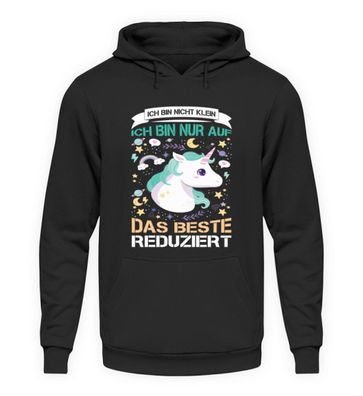 ICH BIN NICHT KLEIN ICH BIN NUR - Unisex Kapuzenpullover Hoodie