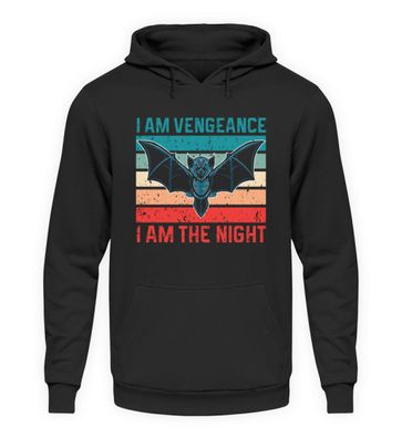 I AM Vengeance I AM THE NIGHT - Unisex Kapuzenpullover Hoodie