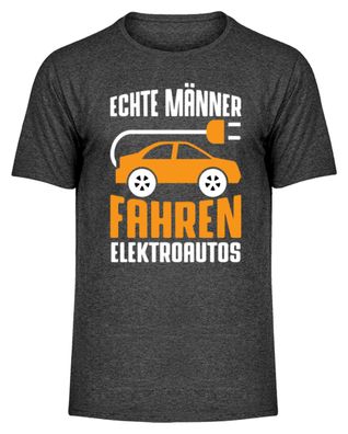 ECHTE MÄNNER FAHREN Elektroautos - Herren Melange Shirt