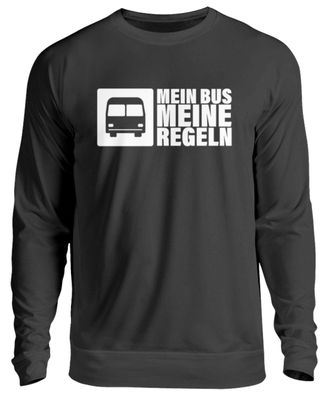MEIN BUS MEINE REGELN - Unisex Pullover