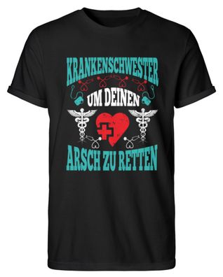 Krankenschwester UM DEINEN ARSCH ZU - Herren RollUp Shirt