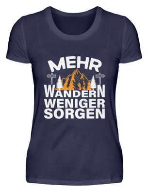 MEHR Wandern Weniger SORGEN - Damen Premiumshirt
