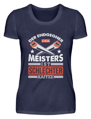 DER Endgegner Meisters IST Schlechter - Damen Premiumshirt