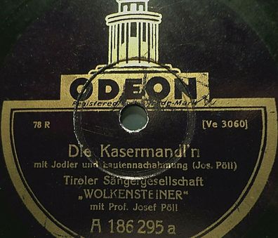 Wolkensteiner & JOSEF PÖLL "Kirchtag / Die Kaisermandl´n" Odeon 78rpm 10"