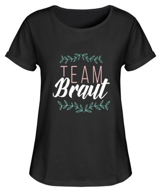 TEAM Braut - Damen RollUp Shirt
