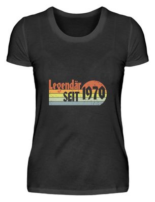 Legendär SEIT 1970 - Damenshirt