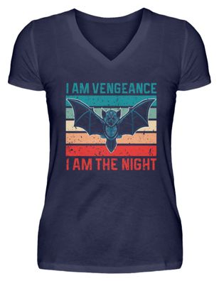 I AM Vengeance I AM THE NICHT - V-Neck Damenshirt