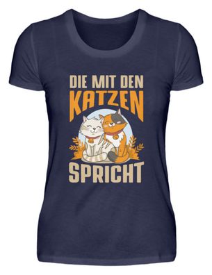 DIE MIT DEN KATZEN Spricht - Damen Premium Shirt-7VZWHTK4
