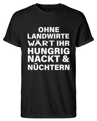 OHNE Landwirte WÄRT IHR Hungrig - Herren RollUp Shirt